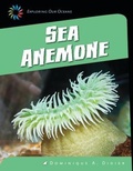 Cover: Sea Anemone - Cherry Lake Publishing