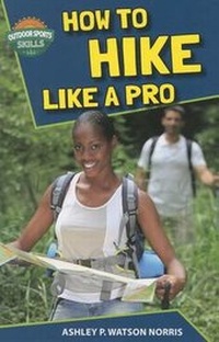 Enlarge image Cover: How to Hike Like a Pro - Enslow Publishing