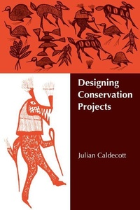 Enlarge image Cover: Designing Conservation Projects - Cambridge University Press