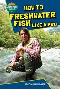 Enlarge image Cover: How to Freshwater Fish Like a Pro - Enslow Publishing