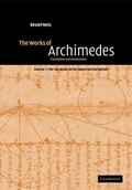 Cover: The Works of Archimedes: Volume 1, The Two Books On the Sphere and the Cylinder - Cambridge University Press