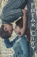 Cover: Freak City - Enslow Publishing