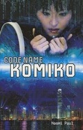 Cover: Code Name Komiko - Enslow Publishing