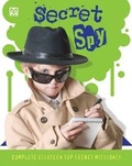 Cover: Secret Spy - Top That! Publishing Ltd