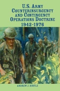 Cover: U.S. Army Counterinsurgency and Contingency Operations Doctrine, 1942-1976 - Military Bookshop