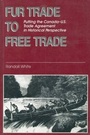 Cover: Fur Trade to Free Trade - Dundurn Press