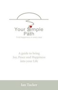 Cover: Your Simple Path - Find happiness in every step - John Hunt Publishing
