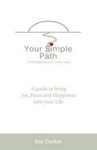 Enlarge image Cover: Your Simple Path - Find happiness in every step - John Hunt Publishing