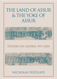Enlarge image Cover: The Land of Assur and the Yoke of Assur - Oxbow Books