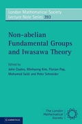 Cover: Non-abelian Fundamental Groups and Iwasawa Theory - Cambridge University Press