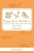 Cover: Penelope Desiree Montclair's Super-Dee-Dooper, Knock-Your-Socks-Off Question Book Spectacular - Tate Publishing & Enterprises