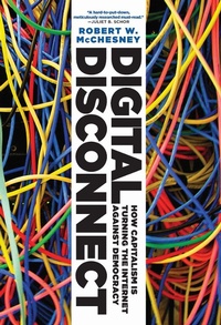Enlarge image Cover: Digital Disconnect - The New Press