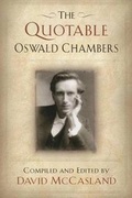 Cover: The Quotable Oswald Chambers - Discovery House Publishers