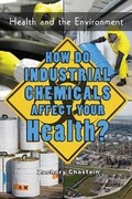 Cover: How Do Industrial Chemicals Affect Your Health? - Village Earth Press