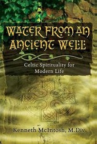 Abbildung von: Water from an Ancient Well - Anamchara Books