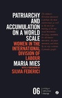 Cover: Patriarchy and Accumulation on a World Scale - Zed Books Ltd
