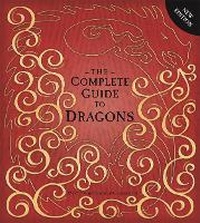 Enlarge image Cover: The Complete Guide To Dragons - Templar Publishing