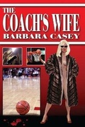 Cover: The Coach's Wife - Archebooks Publishing, Incorporated