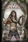 Cover: Forgotten Menagerie - Storm Moon Press LLC