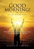 Cover: Good Morning! It's Your Morning Manna! - Xulon Press