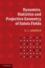 Cover: Dynamics, Statistics and Projective Geometry of Galois Fields - Cambridge University Press