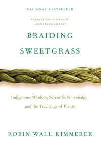 Abbildung von: Braiding Sweetgrass - Milkweed Editions