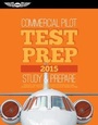 Cover: Commercial Pilot Test Prep 2015 - Aviation Supplies & Academics Inc