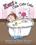 Cover: Keri Is Cute Cute Cute - Wee Creek Press