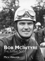Cover: Bob McIntyre - The Flying Scot - DB Publishing