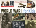 Cover: World War I for Kids - Chicago Review Press