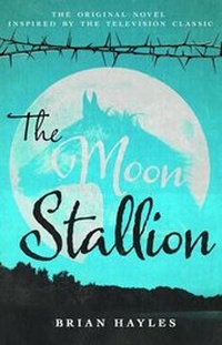 Enlarge image Cover: The Moon Stallion - Fantom Films Limited