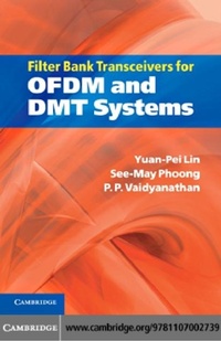 Enlarge image Cover: Filter Bank Transceivers for OFDM and DMT Systems - Cambridge University Press