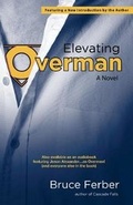 Cover: Elevating Overman - Rare Bird Books