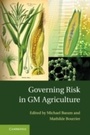 Cover: Governing Risk in GM Agriculture - Cambridge University Press