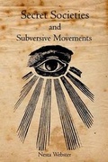 Cover: Secret Societies and Subversive Movements - Theophania Publishing