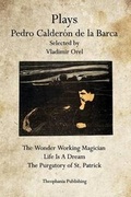 Cover: Plays Pedro Calderon de la Barca - Theophania Publishing