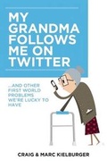 Cover: My Grandma Follows Me on Twitter - Douglas & McIntyre