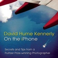 Cover: David Hume Kennerly On the iPhone - Goff Books