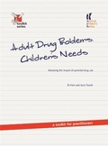 Cover: Adult Drug Problems, Children's Needs - National Children's Bureau Enterprises Ltd