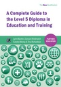 Cover: A Complete Guide to the Level 5 Diploma in Education and Training - Critical Publishing Ltd