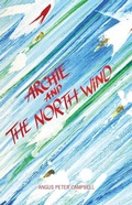 Cover: Archie and the North Wind - Luath Press
