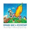 Cover: Edward Built a Rocket Ship - Albury Books