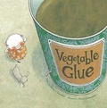 Cover: Vegetable Glue - Albury Books