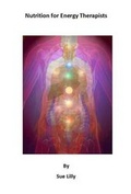 Cover: Nutrition for Energy Therapists - Tree Seer Publications