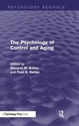 Cover: The Psychology of Control and Aging (Psychology Revivals) - Psychology Press Ltd