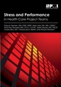 Cover: Stress and Performance in Health Care Project Teams - Project Management Institute
