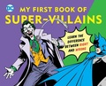 Cover: DC Super Heroes: My First Book of Super-Villains, 9 - Downtown Bookworks