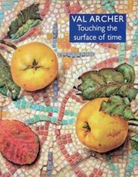 Enlarge image Cover: Val Archer. Touching the Surface of Time 2011 - Chris Beetles Ltd