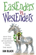 Cover: Eastenders vs Westenders and Westenders vs Eastenders - Black & White Publishing