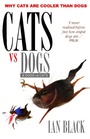 Cover: Cats vs Dogs and Dogs vs Cats - Black & White Publishing